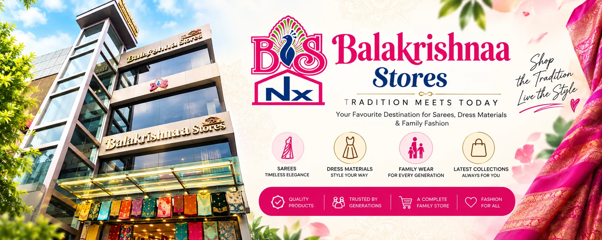 Balakrishnaa Stores Nx - Tradition Meets Today